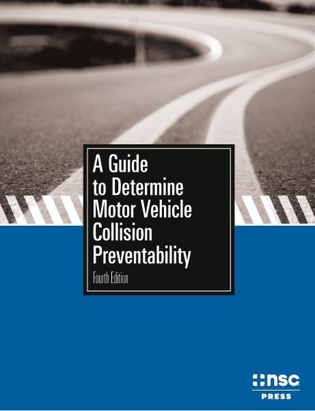 View details for A Guide to Determine Motor Vehicle Collision Preventability 4th Edition